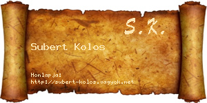 Subert Kolos névjegykártya